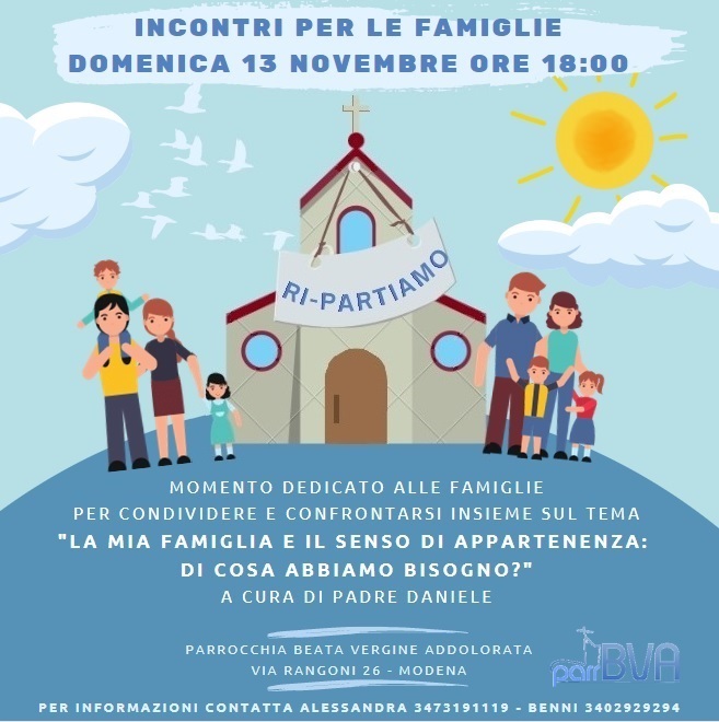 Incontro 13 Novembre 2022 ore 18 dedicato alle famiglie per condividere e confrontarsi insieme sul tema "la mia famiglia e il senso di appartenenza: di cosa abbiamo bisogno? A cura di Padre Daniele